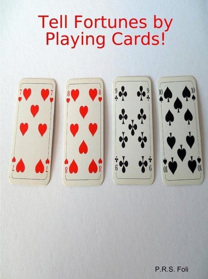 Tell Fortunes by Playing Cards! Foli P.R.S.