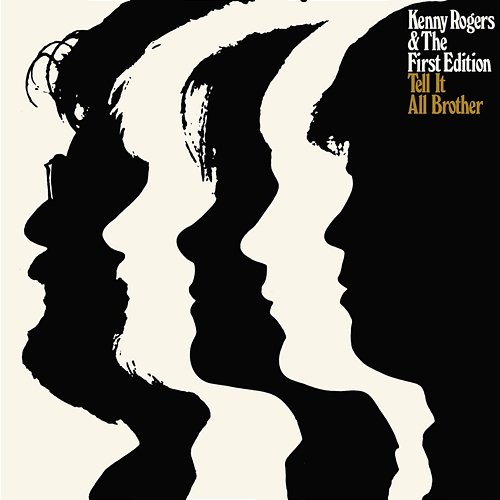 Tell It All, Brother Kenny Rogers, The First Edition