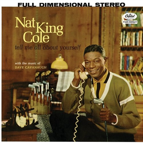 Tell Me All About Yourself Nat King Cole