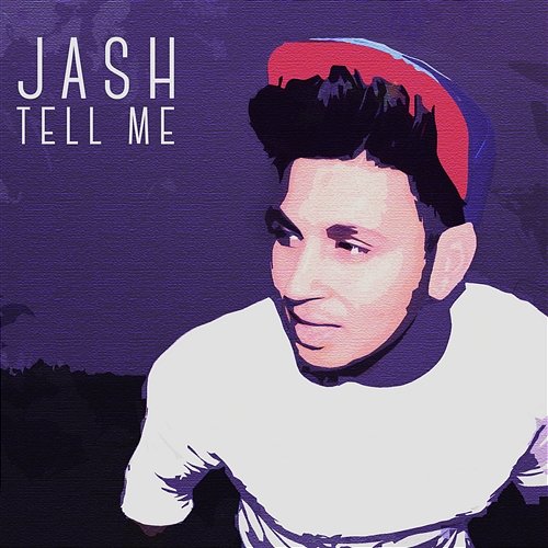 Tell Me Jash