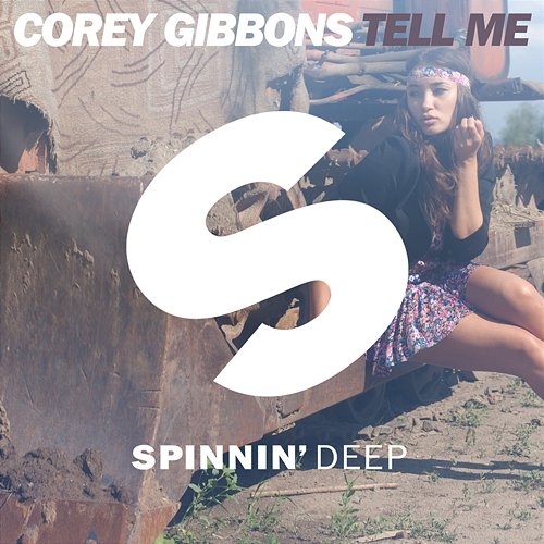 Tell Me Corey Gibbons feat. Q DeRHINO