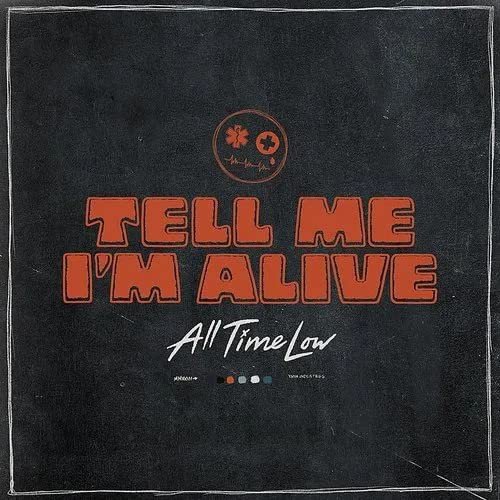 Tell Me I'm Alive (biały winyl) All Time Low