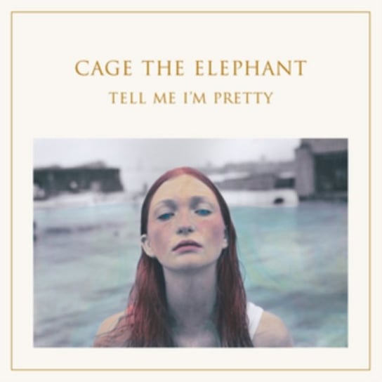 Tell Me I'm Pretty Cage The Elephant