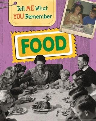 Tell Me What You Remember: Food Ridley Sarah