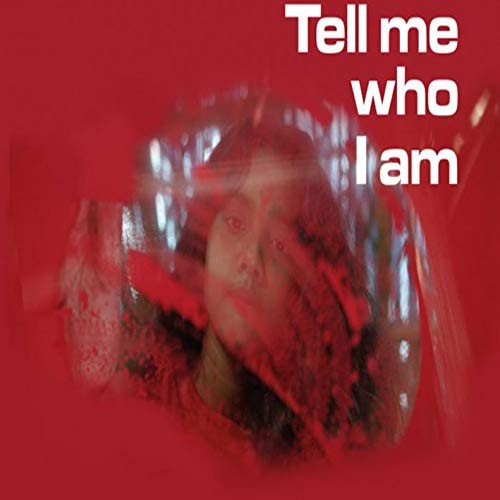 Tell Me Who I Am Various Artists