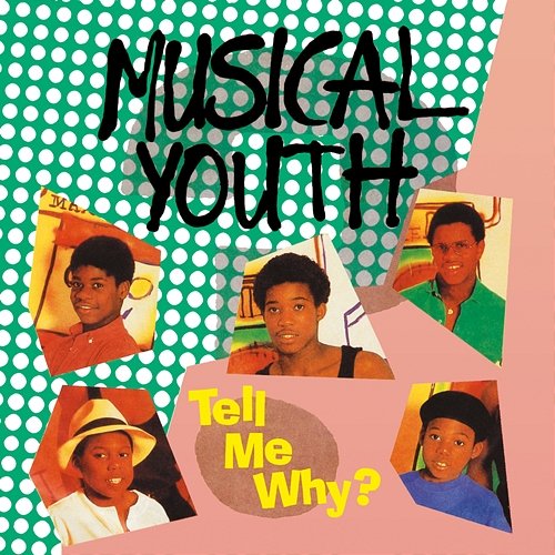 Tell Me Why Musical Youth