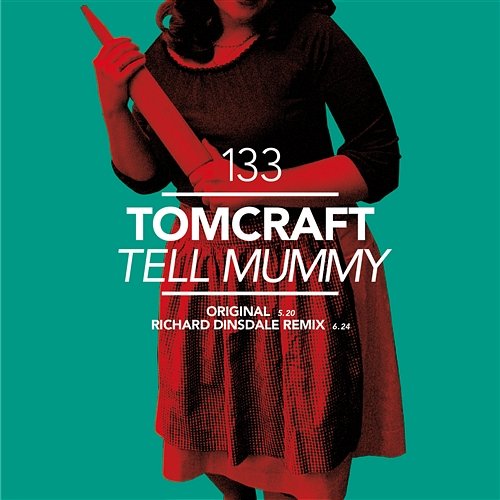 Tell Mummy Tomcraft