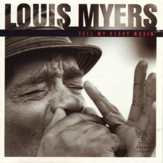 Tell My Story Movin' Louis Myers