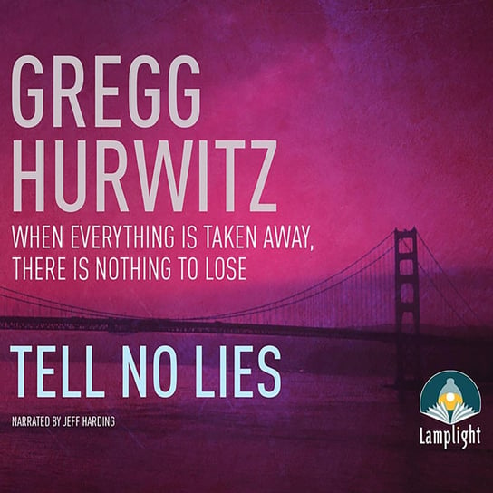 Tell No Lies Hurwitz Gregg