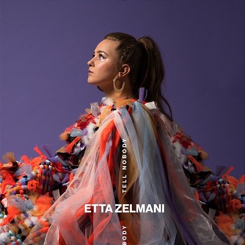 Tell Nobody Etta Zelmani