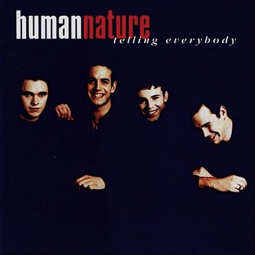Telling Everybody Human Nature