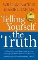 Telling Yourself the Truth, Repackaged Ed Backus William, Chapian Marie