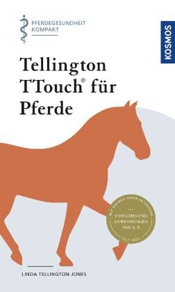 Tellington TTouch für Pferde Kosmos (Franckh-Kosmos)