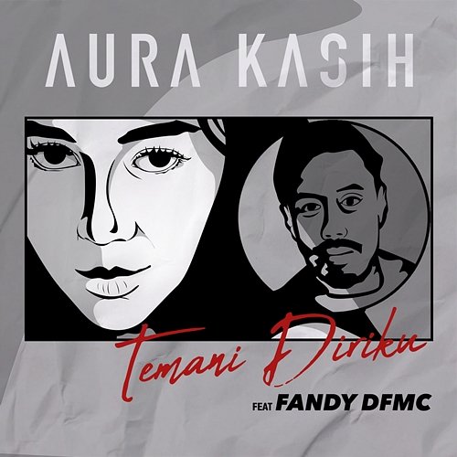 Temani Diriku Aura Kasih feat. Fandy Dfmc
