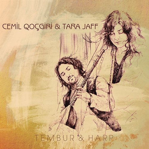 Tembur & Harp Cemil Qocgiri, Tara Jaff