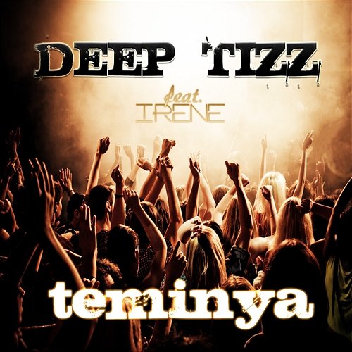Teminya Deep Tizz