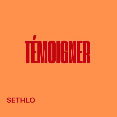 Temoigner Sethlo