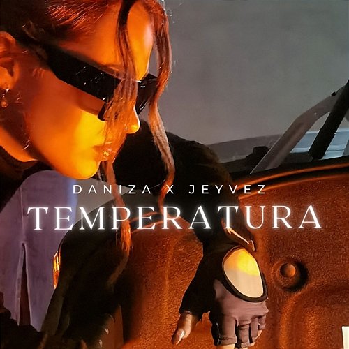 Temperatura Daniza & Jeyvez