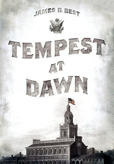 Tempest at Dawn Best James D.