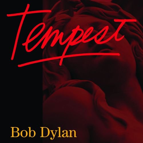Tempest (Deluxe Edition) Dylan Bob