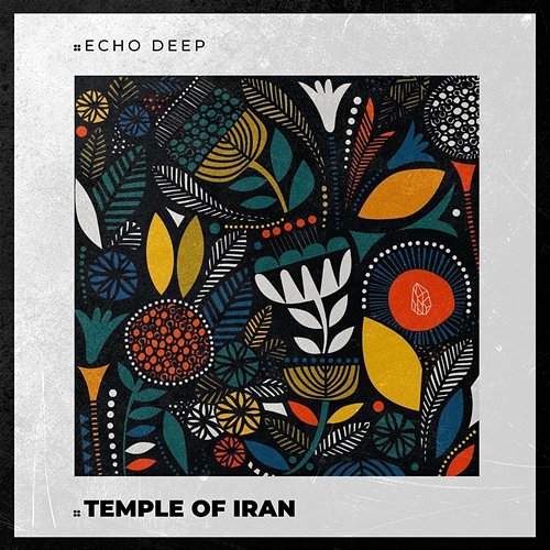 Temple Of Iran Echo Deep