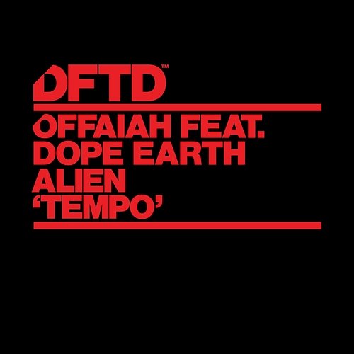 Tempo OFFAIAH feat. Dope Earth Alien