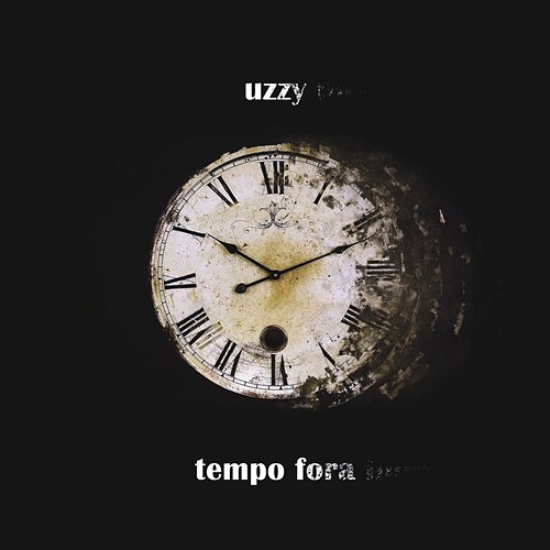 Tempo Fora Uzzy