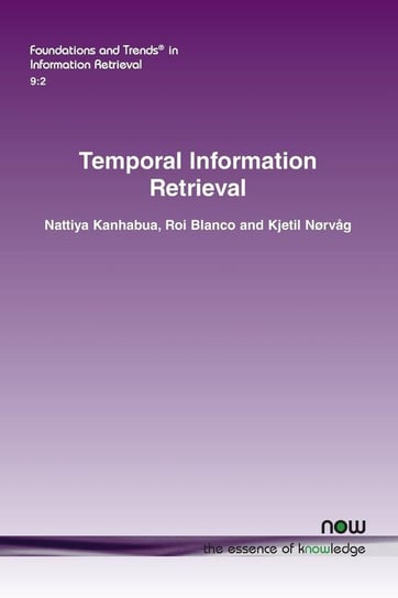 Temporal Information Retrieval Kanhabua Nattiya