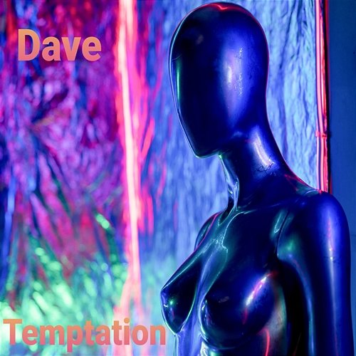Temptation Dave