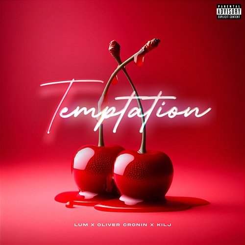 Temptation LUM x Oliver Cronin x KILJ