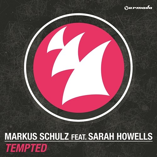 Tempted Markus Schulz feat. Sarah Howells