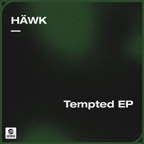 Tempted EP HÄWK