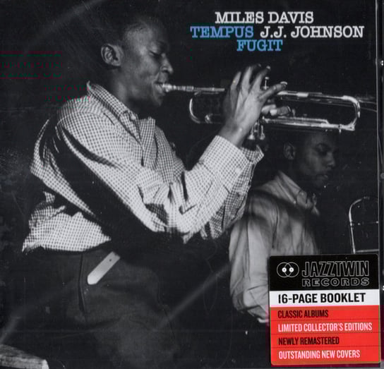 Tempus Fugit (Digitally Remastered) Davis Miles, J. J. Johnson, Art Blakey, Clarke Kenny, Pettiford Oscar, Heath Percy