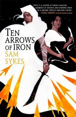 Ten Arrows of Iron Sykes Sam