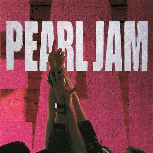 Ten Pearl Jam