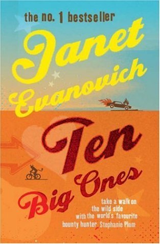 Ten Big Ones Evanovich Janet