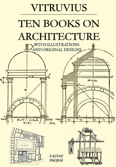 Ten Books on Architecture Vitruvius Vitruvius