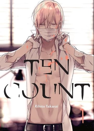 Ten Count. Tom 1 Takarai Rihito