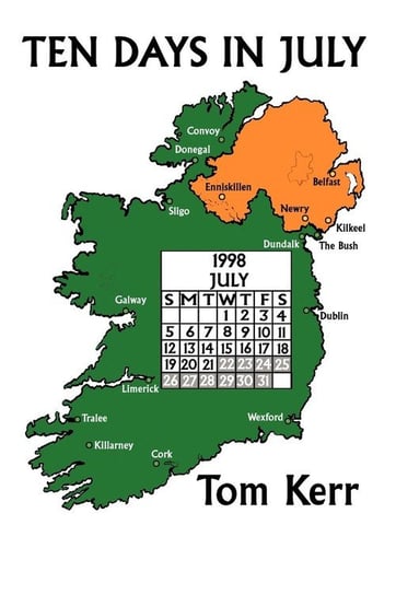 Ten Days in July Kerr Tom