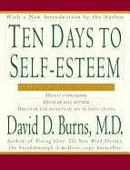 Ten Days to Self-Esteem Burns David D.