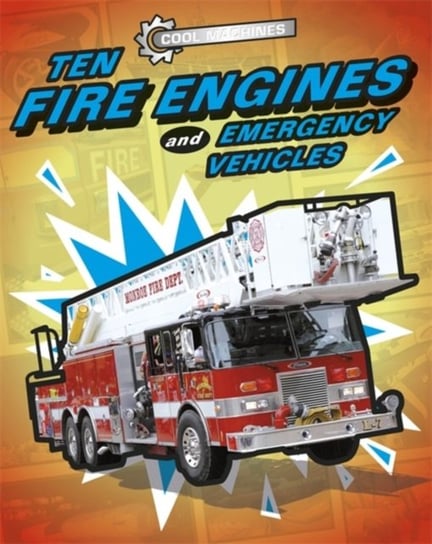 Ten Fire Engines and Emergency Vehicles Oxlade Chris