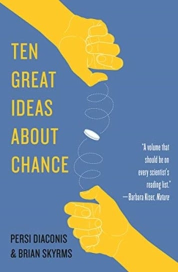 Ten Great Ideas about Chance Persi Diaconis, Brian Skyrms