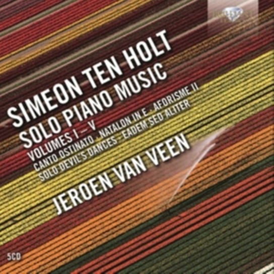Ten Holt: Solo Piano Music. Volume 1 - 5 Van Veen Jeroen