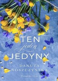 Ten jeden jedyny Noszczyńska Danuta