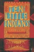 Ten Little Indians Alexie Sherman