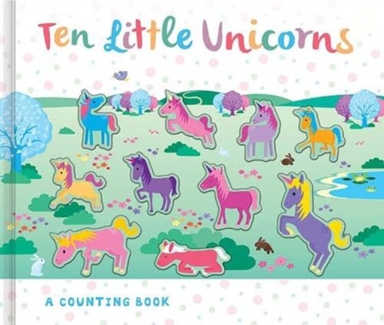 Ten Little Unicorns Susie Linn