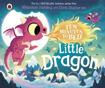 Ten Minutes to Bed: Little Dragon Penguin Books UK