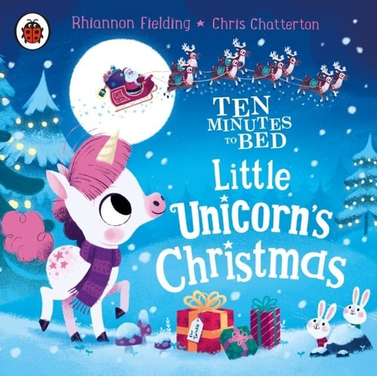 Ten Minutes to Bed: Little Unicorn's Christmas - audiobook Chatterton Chris, Fielding Rhiannon