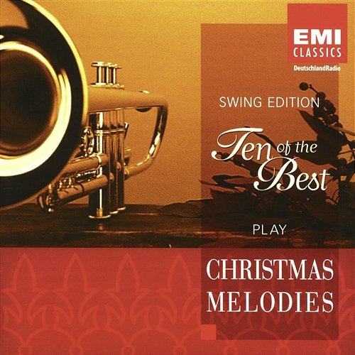 Ten Of The Best Play Christmas Melodies [Swing Edition] (Swing Edition) Ten Of The Best, Otto Sauter