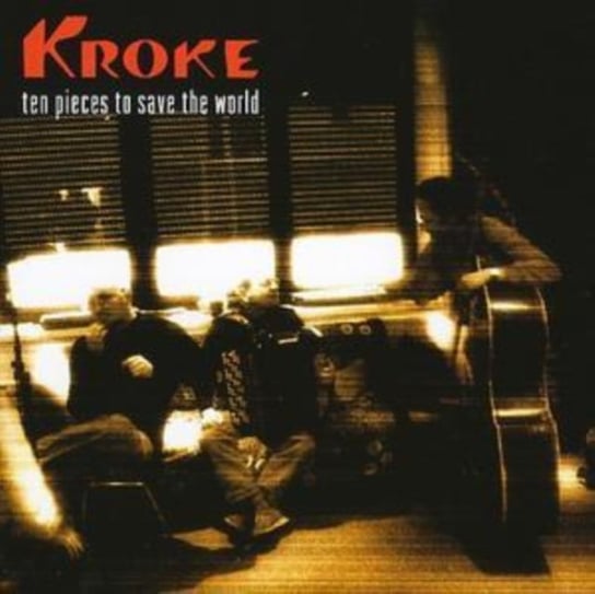 Ten Pieces To Save The World Kroke